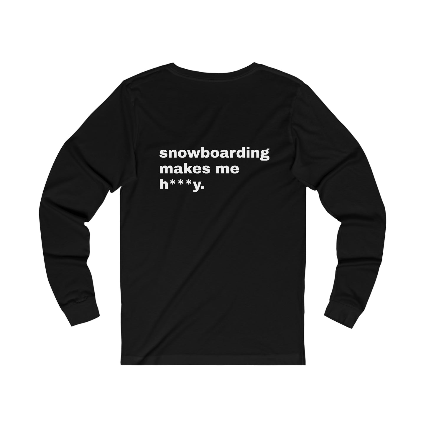 Snowboarding Long Sleeve (text on back)